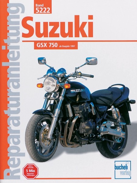Reparaturanleitung - Suzuki GSX 750 ab 1997