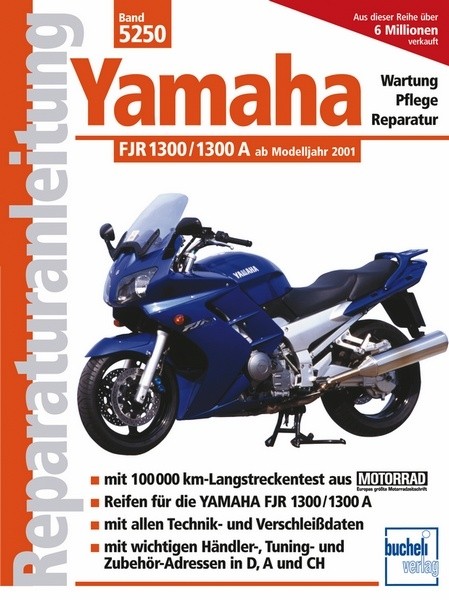 Reparaturanleitung Yamaha FJR 1300/1300 A ab Modelljahr 2001