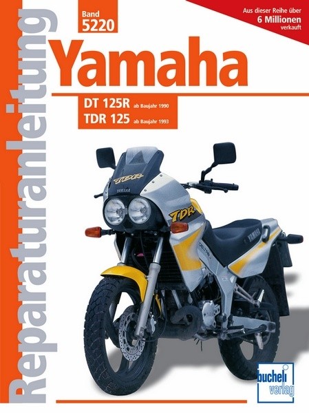 Reparaturanleitung Yamaha DT 125 R (ab 1990) / TDR 125 (ab 1993)
