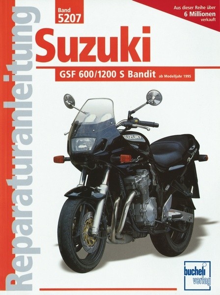 Reparaturanleitung - Suzuki GSF 600 / 1200 S Bandit ab 1995