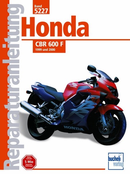 Reparaturanleitung Honda CBR 600 F (1999 und 2000)