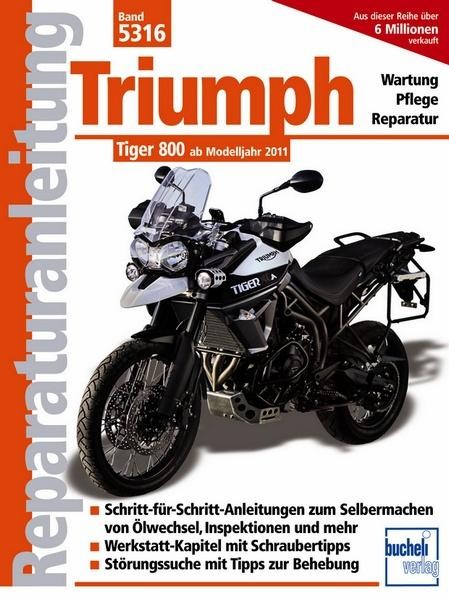 Reparaturanleitung - Triumph Tiger 800 ab 2011