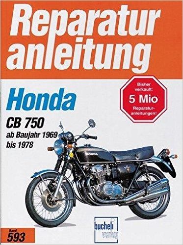 Reparaturanleitung Honda CB 750 (ab 1969-1978)