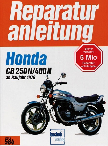 Reparaturanleitung Honda CB 250 N / CB 400 N ab 1978