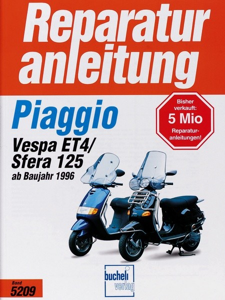 Reparaturanleitung - Piaggio Sfera 125/Vespa ET 4 ab 1996