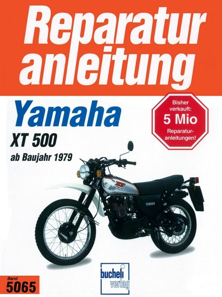 Reparaturanleitung - Yamaha XT 500 ab 1979