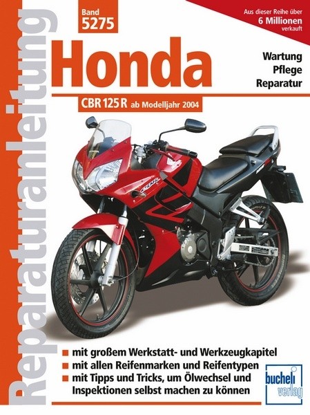 Reparaturanleitung - Honda CBR 125 R ab 2004