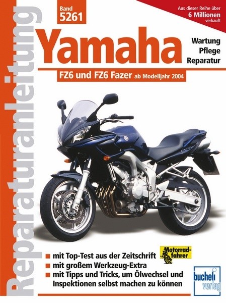 Reparaturanleitung Yamaha FZ6 / FZ6 Fazer ab 2004