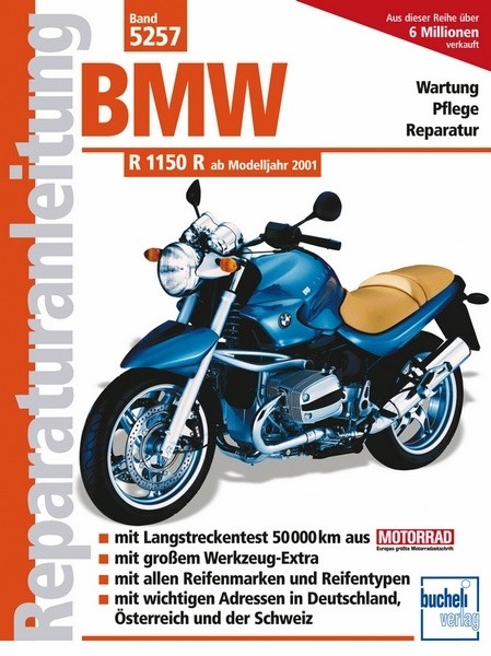 Reparaturanleitung - BMW R 1150 R ab Modelljahr 2001
