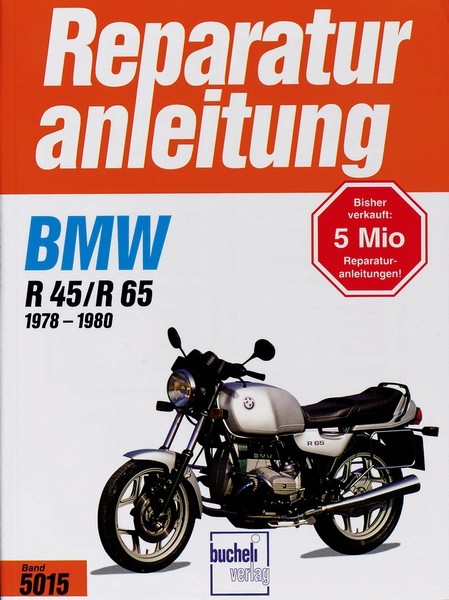 Reparaturanleitung BMW R 45 / R 65 (1978-1980)