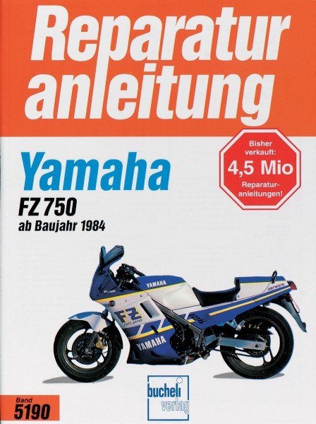 Reparaturanleitung - Yamaha FZ 750 ab 1984