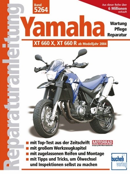 Reparaturanleitung - Yamaha XT 660 X / XT 660 R ab 2004
