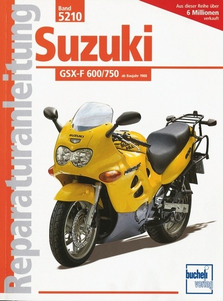 Reparaturanleitung - Suzuki GSX-F 600/750 ab 1988