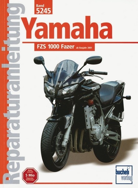 Reparaturanleitung - Yamaha FZS 1000 Fazer ab 2001