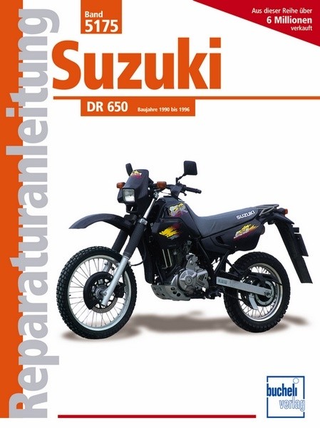 Reparaturanleitung - Suzuki DR 650 (1990-1996)