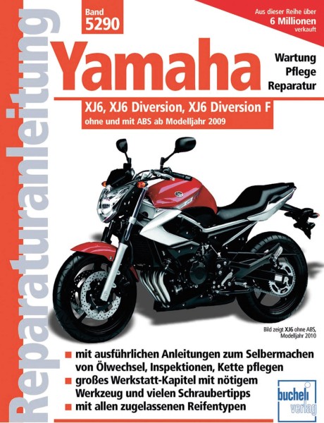 Reparaturanleitung Yamaha: XJ6, XJ6 Diversion, XJ6 Diversion F ohne und mit ABS ab 2009