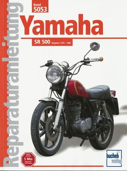 Reparaturanleitung - Yamaha SR 500 ab 1979