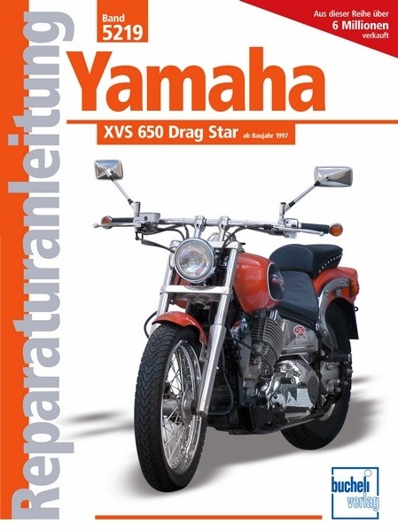 Reparaturanleitung - Yamaha XVS 650 Drag Star ab 1997