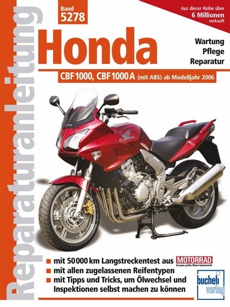 Reparaturanleitung - Honda CBF 1000 / CBF 1000 A ab 2006