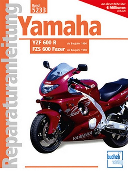 Reparaturanleitung - Yamaha YZF 600 R (ab 1996) / FZS 600 Fazer (ab 1998)