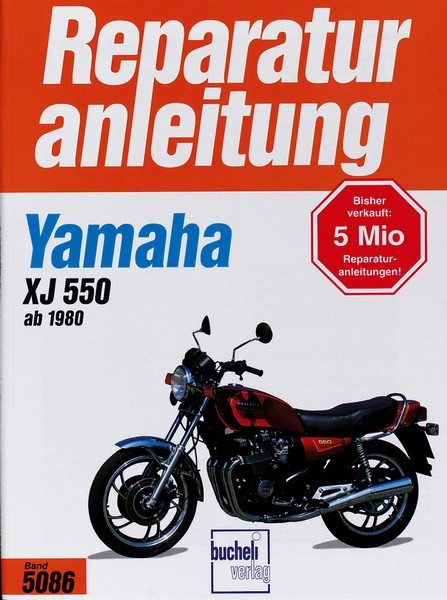 Reparaturanleitung - Yamaha XJ 550 ab Baujahr 1980