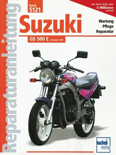 Reparaturanleitung - Suzuki GS 500 E ab 1989