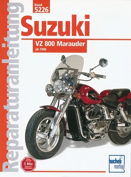 Reparaturanleitung - Suzuki VZ 800 Marauder ab 1996