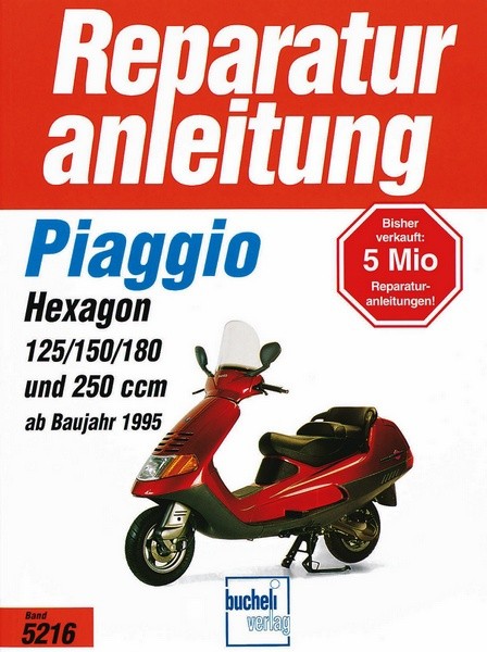 Reparaturanleitung - Piaggio Hexagon ab 1995