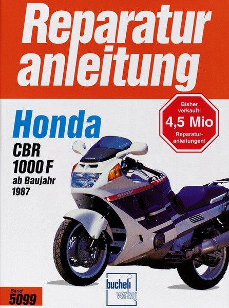 Reparaturanleitung Honda CBR 1000 F ab 1987